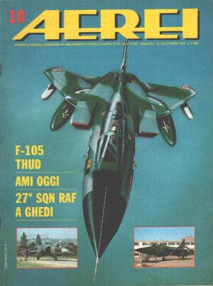 Rivista Aerei n. 10 - Ottobre 1986 - In copertina F-105 Thunderchief ed. Delta