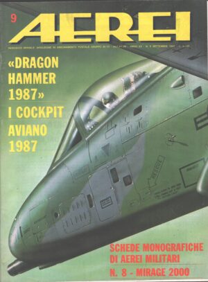 Rivista Aerei n. 9 - Settembre 1987 - In copertina Dragon Hammer ed. Delta