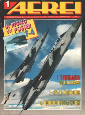 Rivista Aerei n. 1 - Gennaio 1993 - In copertina Caccia Panavia Tornado ed. Delta (Con Poster)