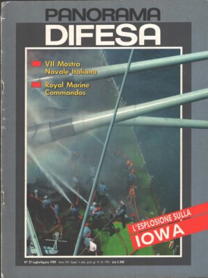 Rivista Panorama Difesa n. 57 - Luglio Agosto 1989 - In copertina esplosione sulla Iowa ed. ED.A.I.