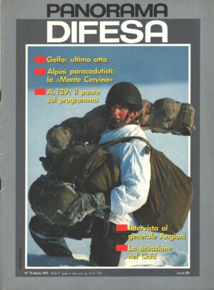 Rivista Panorama Difesa n. 76 - Aprile 1991 - In copertina Alpino Paracadutista compagnia Monte Corvino ed. ED.A.I.