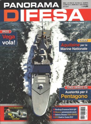Rivista Panorama Difesa n. 307 - Aprile 2012 - In copertina fregata Aquitaine ed. ED.A.I.