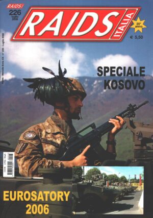 Rivista Raids Italia n. 226 - Luglio 2006 - In copertina Bersagliere italiano ed. Editoriale Lupo