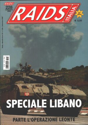 Rivista Raids Italia n. 228 - Settembre 2006 - In copertina Merkava II ed. Editoriale Lupo