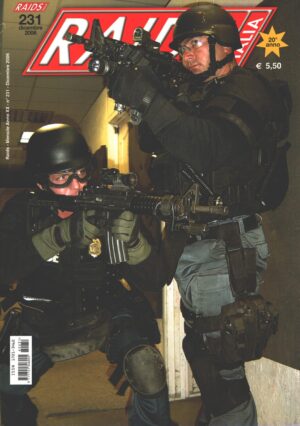Rivista Raids Italia n. 231 - Dicembre 2006 - In copertina Phoenix Police Special Assignment Unit ed. Editoriale Lupo