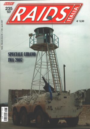 Rivista Raids Italia n. 235 - Aprile 2007 - In copertina postazione ONU ed. Editoriale Lupo