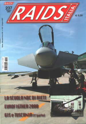 Rivista Raids Italia n. 237 - Giugno 2007 - In copertina EF-2000 ed. Editoriale Lupo