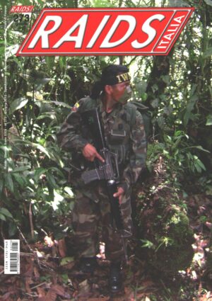 Rivista Raids Italia n. 273 - Giugno 2010 - In copertina militare equadoregno reparti IWAS ed. Editoriale Lupo