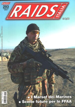 Rivista Raids Italia n. 293 - Febbraio 2012 - In copertina operatore Brigata Sassari ed. Editoriale Lupo