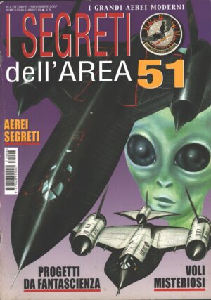Rivista I Grandi Aerei Moderni n. 4 - Ottobre Novembre 2007 - Segreti Area 51 ed. Delta