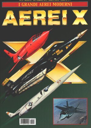 Rivista I Grandi Aerei Moderni n. 23 - Agosto Settembre 2012 - Aerei X ed. Delta