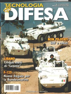 Rivista Tecnologia & Difesa n. 34 - Marzo 2007 - In copertina blindati Puma e Centauro ed. Olimpia