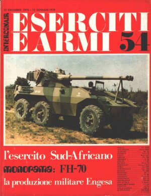 Rivista Eserciti e Armi n. 54 - Dicembre Gennaio 1979 - In copertina Engesa EE-17 Sucuri cacciacarri ed. Interconair