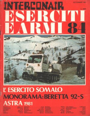 Rivista Eserciti e Armi n. 84 - Settembre 1981 - In copertina Hagglunds Bv 202 ed. Interconair