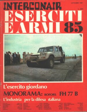 Rivista Eserciti e Armi n. 85 - Ottobre 1981 - In copertina fuoristrada Lamborghini LM002 ed. Interconair