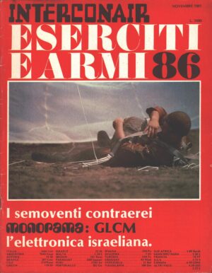 Rivista Eserciti e Armi n. 86 - Novembre 1981 ed. Interconair