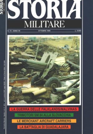 Rivista Storia Militare n. 73 - Ottobre 1999 - In copertina obice da 105/14 ed. Albertelli