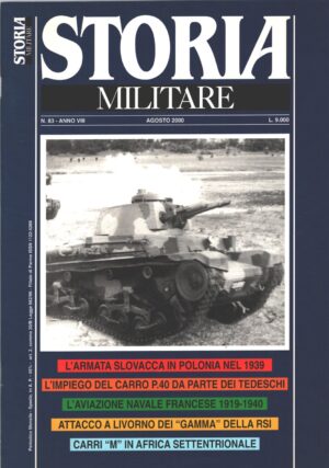 Rivista Storia Militare n. 83 - Agosto 2000 - In copertina carro LT-35 armata slovacca ed. Albertelli