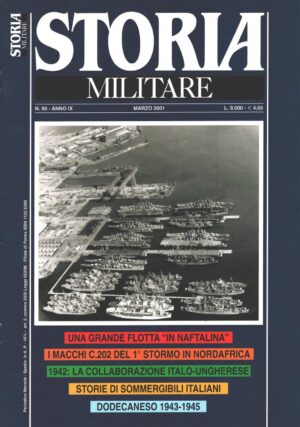 Rivista Storia Militare n. 90 - Marzo 2001 - In copertina unità Pacific Reserve Fleet ed. Albertelli