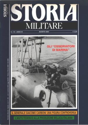 Rivista Storia Militare n. 119 - Agosto 2003 - In copertina Cant. Z 501 ed. Albertelli