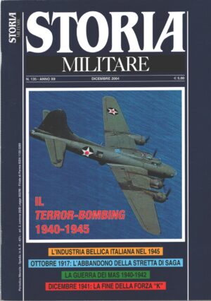 Rivista Storia Militare n. 135 - Dicembre 2004 - In copertina Boeing B-17 E Flying Fortress ed. Albertelli