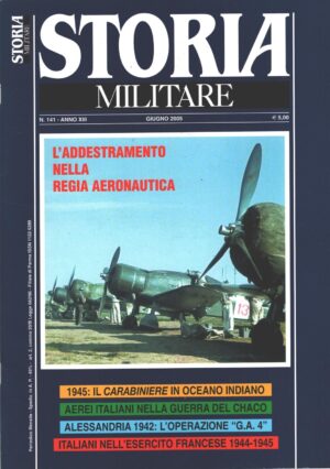 Rivista Storia Militare n. 141 - Giugno 2005 - In copertina Fiat G.50 ed. Albertelli