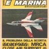 Rivista Aviazione e Marina n. 116 - Novembre 1974 - In copertina Panavia MRCA ed. Interconair