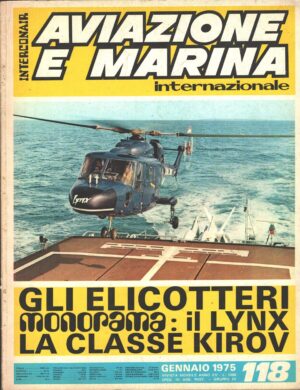 Rivista Aviazione e Marina n. 118 - Gennaio 1975 - In copertina Lynx XX510 ed. Interconair