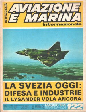 Rivista Aviazione e Marina n. 122 - Maggio 1975 - In copertina AJ-37 Viggen ed. Interconair
