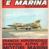 Rivista Aviazione e Marina n. 134 - Giugno 1976 - In copertina Mirage 5 SDE Arabia Saudita ed. Interconair