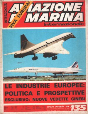 Rivista Aviazione e Marina n. 135 - Luglio Agosto 1976 - In copertina Concorde ed. Interconair