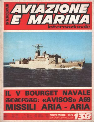 Rivista Aviazione e Marina n. 138 - Novembre 1976 - In copertina Avisos A69 ed. Interconair