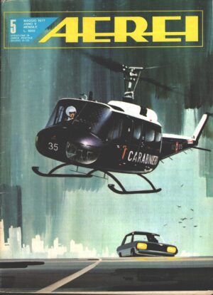 Rivista Aerei n. 5 - Maggio 1977 - In copertina Agusta Bell AB.205 Carabinieri ed. Delta