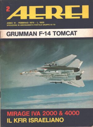 Rivista Aerei n. 2 - Febbraio 1978 - In copertina Grumman F-14A ed. Delta
