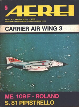 Rivista Aerei n. 5 - Maggio 1978 - In copertina McDonnell Douglas F-4J Phantom II ed. Delta