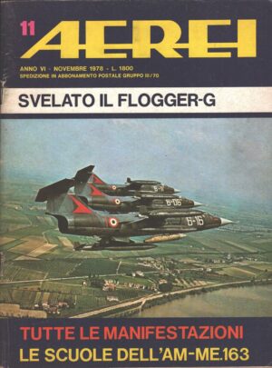 Rivista Aerei n. 11 - Novembre 1978 - In copertina F-104G del 6° stormo ed. Delta