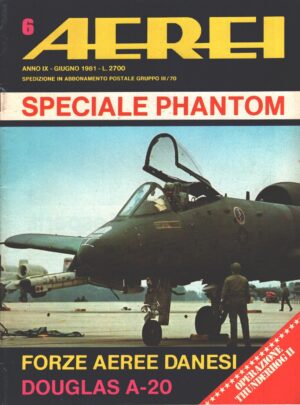 Rivista Aerei n. 6 - Giugno 1981 - In copertina A-10 ed. Delta