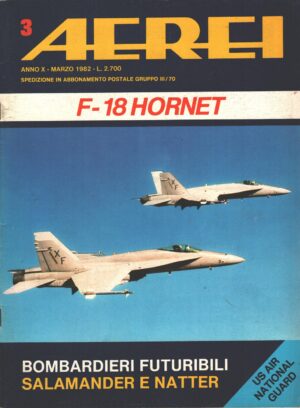Rivista Aerei n. 3 - Marzo 1982 - In copertina McDonnell Douglas F-18A Hornet ed. Delta
