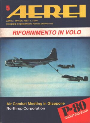 Rivista Aerei n. 5 - Maggio 1982 - In copertina KC-97 ed. Delta