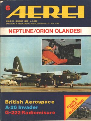 Rivista Aerei n. 6 - Giugno 1983 - In copertina Lockheed P-2 Neptune ed. Delta