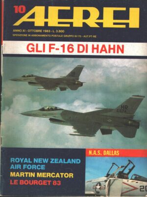Rivista Aerei n. 10 - Ottobre 1983 - In copertina General Dynamics F-16 Fighting Falcon ed. Delta