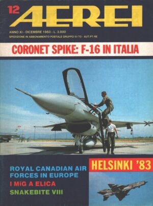 Rivista Aerei n. 12 - Dicembre 1983 - In copertina F-16 Fighting Falcon ed. Delta