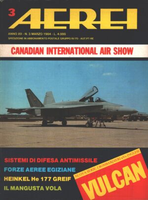 Rivista Aerei n. 3 - Marzo 1984 - In copertina McDonnell Douglas CF-18 Hornet ed. Delta