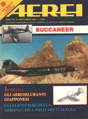 Rivista Aerei n. 9 - Settembre 1985 - In copertina Lockheed F-104 Starfighter ed. Delta - Con Poster