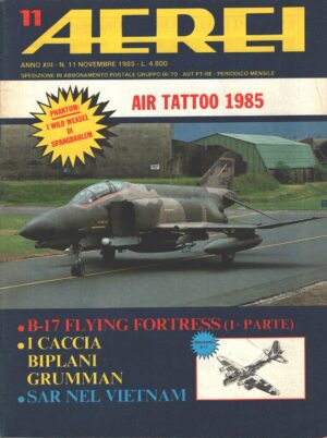 Rivista Aerei n. 11 - Novembre 1985 - In copertina McDonnell Douglas F-4 Phantom II ed. Delta