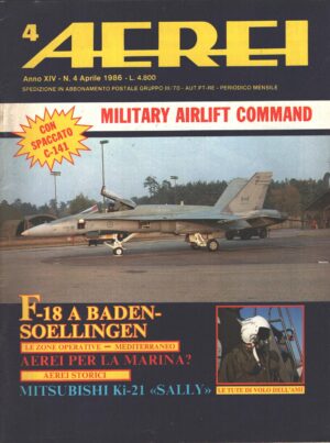 Rivista Aerei n. 4 - Aprile 1986 - In copertina McDonnell Douglas CF-18 Hornet ed. Delta