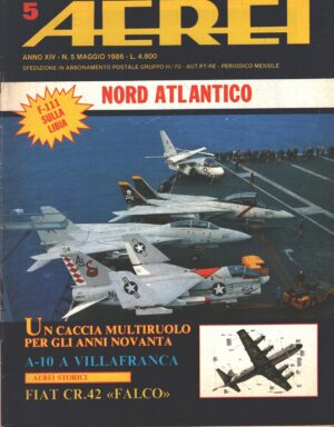 Rivista Aerei n. 5 - Maggio 1986 - In copertina portaerei della US Navy ed. Delta