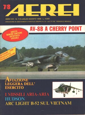 Rivista Aerei n. 7/8 - Luglio Agosto 1986 - In copertina AV-8B Harrier II ed. Delta