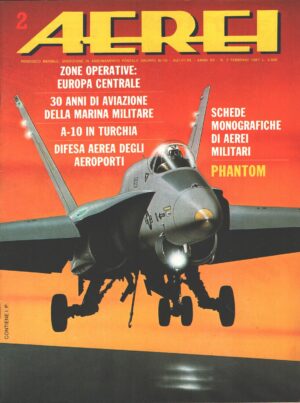 Rivista Aerei n. 2 - Febbraio 1987 - In copertina McDonnell Douglas F/A-18 Hornet ed. Delta