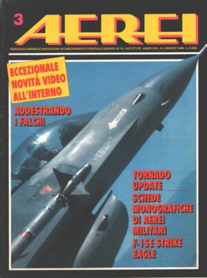 Rivista Aerei n. 3 - Marzo 1989 - In copertina General Dynamics F-16 Fighting Falcon ed. Delta